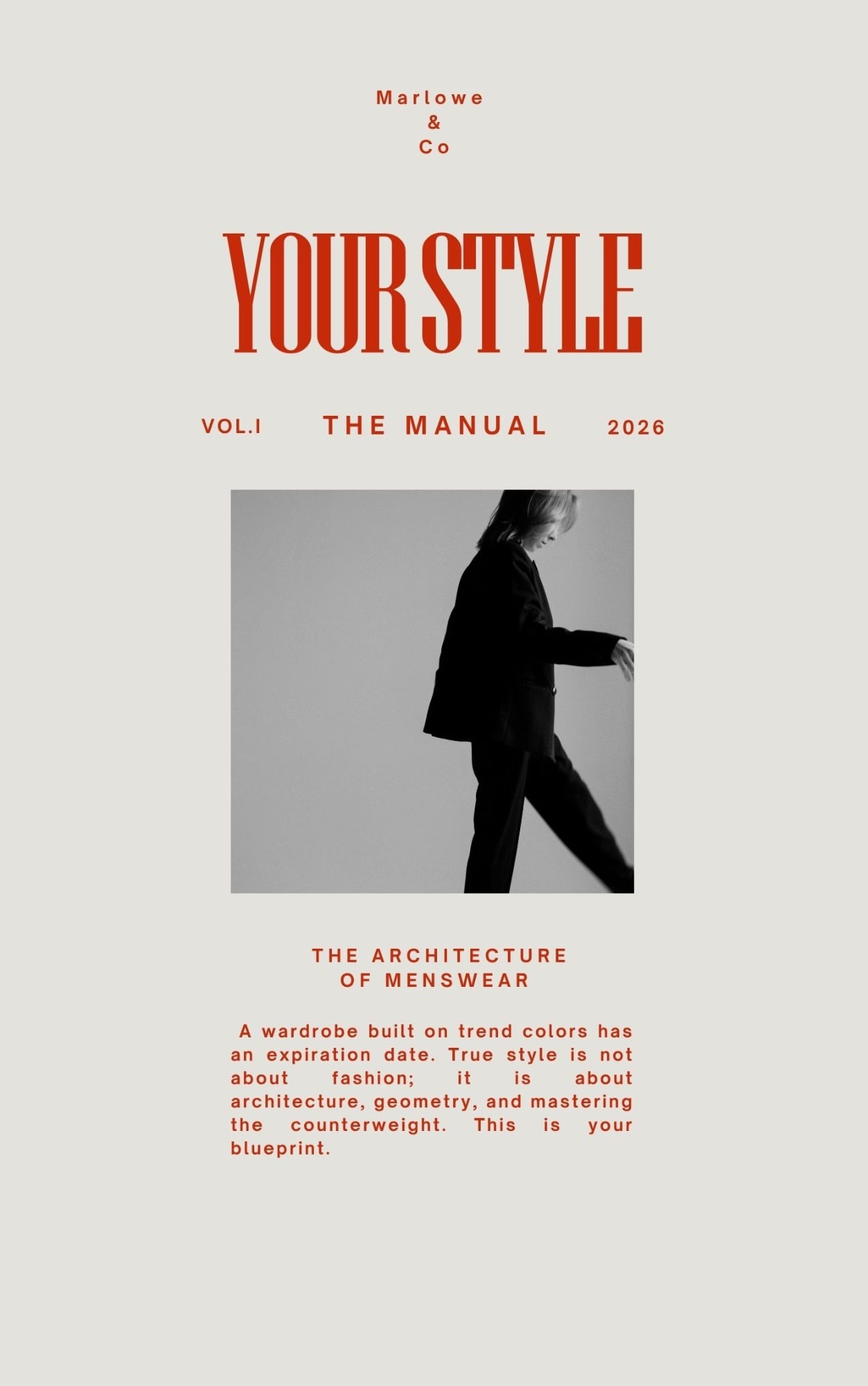 Your Style Vol. I, The Manual 2026. The Architecture of Menswear.